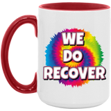 WE DO RECOVER AM15OZ 15oz. Accent Mug