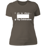 I SIT IN CELEBRATION BOX NUMBER (WHITE) NL3900 Ladies' Boyfriend T-Shirt