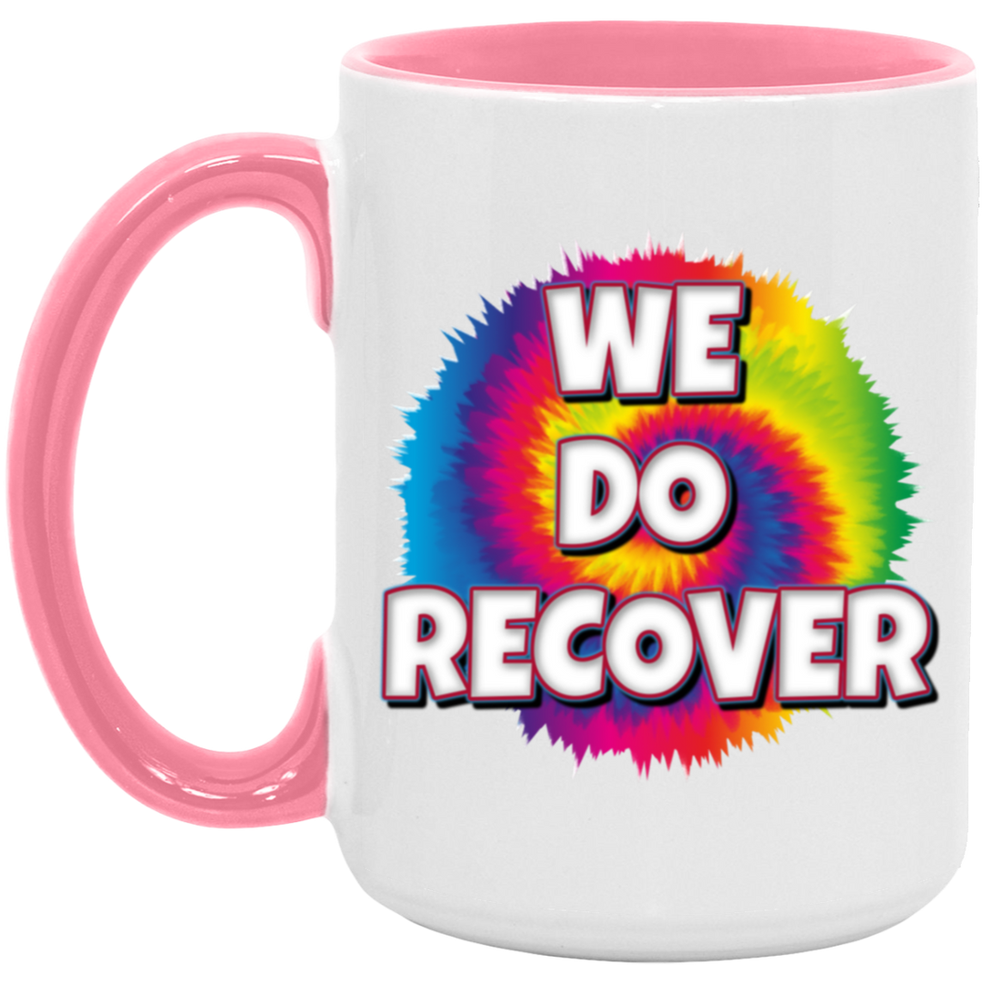 WE DO RECOVER AM15OZ 15oz. Accent Mug