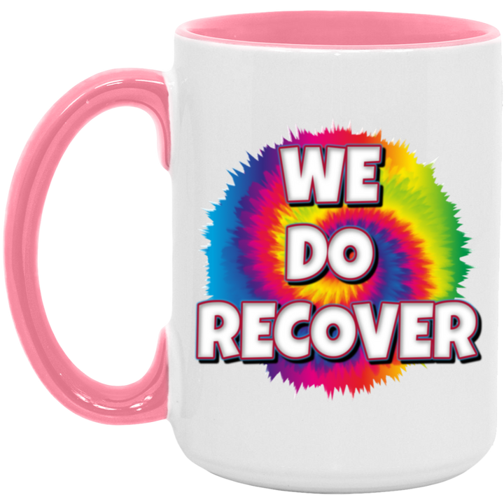 WE DO RECOVER AM15OZ 15oz. Accent Mug