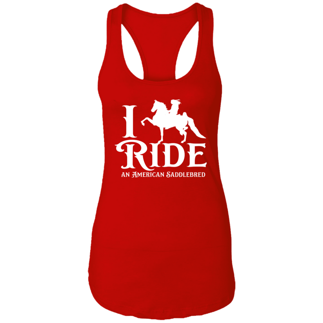 I RIDE AN AMERICAN SADDLEBRED (WHITE) NL1533 Ladies Ideal Racerback Tank