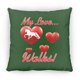 MY LOVE WALKS (Pleasure) ZP18 Large Square Pillow