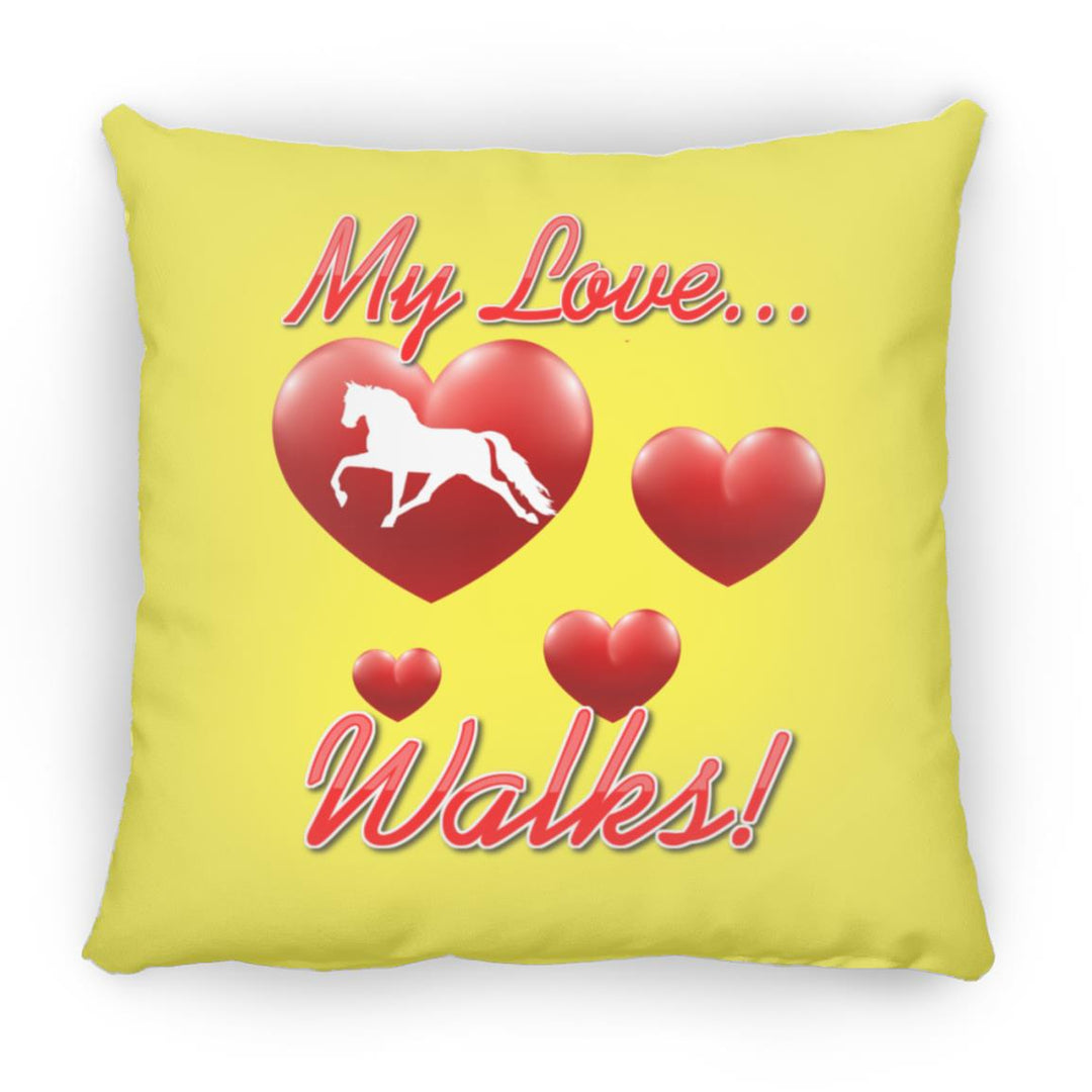MY LOVE WALKS (Pleasure) ZP16 Medium Square Pillow