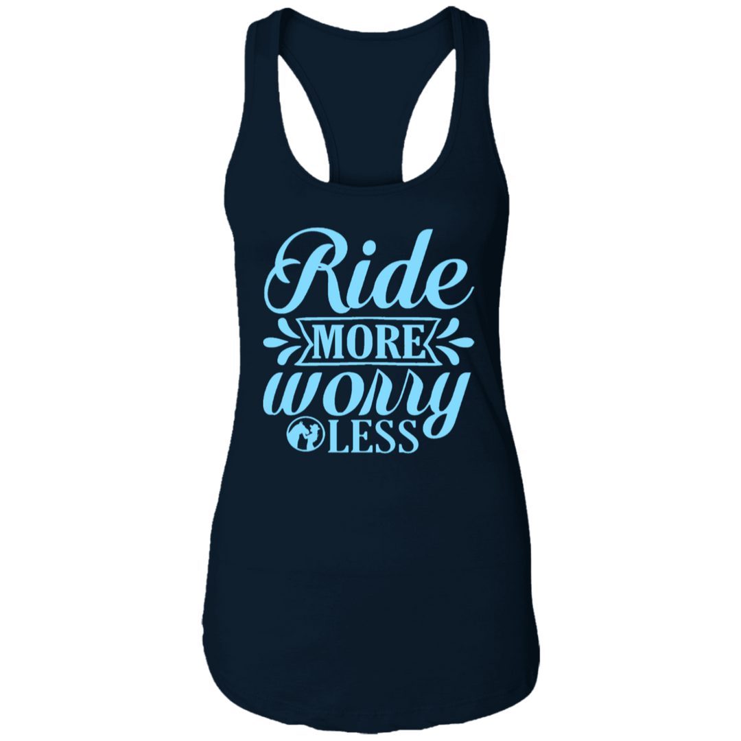 RIDE MORE WORRY LESS NL1533 Ladies Ideal Racerback Tank