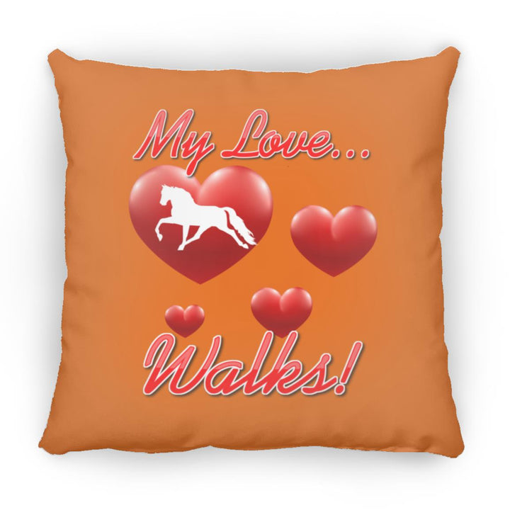 MY LOVE WALKS (Pleasure) ZP18 Large Square Pillow