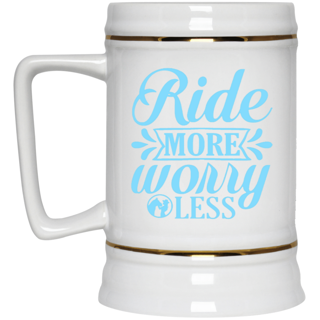 RIDE MORE WORRY LESS 22217 Beer Stein 22oz.