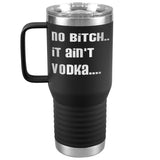 IT AIN'T VODKA TUMBLERS (5 STYLES)