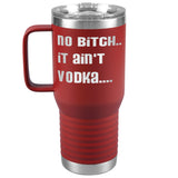 IT AIN'T VODKA TUMBLERS (5 STYLES)