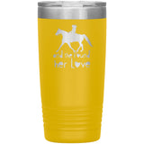 SHE FOUND HER LOVE FOX TROTTER TUMBLER (5 STYLES)