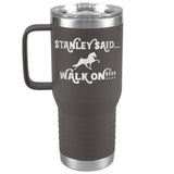TWH STANLEY SAID WALK ON 20OZ TRAVEL TUMBLER