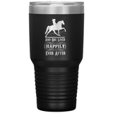 AND SHE LIVED HAPPILY EVER AFTER TWH PLEASURE (1050 X750)30oz Insulated Tumbler - My Pony Store