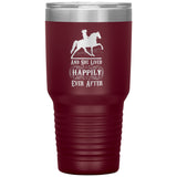 AND SHE LIVED HAPPILY EVER AFTER TWH PLEASURE (1050 X750)30oz Insulated Tumbler - My Pony Store