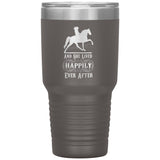 AND SHE LIVED HAPPILY EVER AFTER TWH PLEASURE (1050 X750)30oz Insulated Tumbler - My Pony Store
