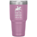 AND SHE LIVED HAPPILY EVER AFTER TWH PLEASURE (1050 X750)30oz Insulated Tumbler - My Pony Store