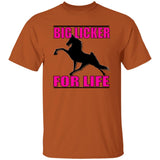 Big Licker for Life Pink G500 5.3 oz. T-Shirt - My Pony Store