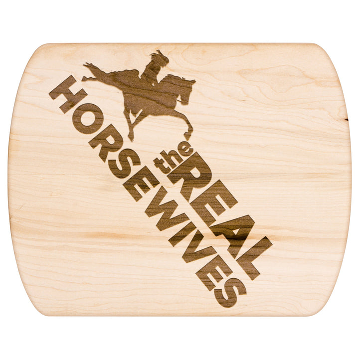 THE REAL HORSE WIVES TWH Hardwood Oval Cutting Board - My Pony Store